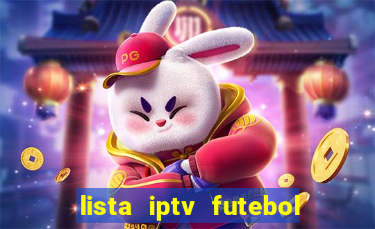 lista iptv futebol grátis definitiva 2022